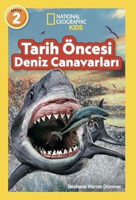 National Geographic Kids - Tarih Öncesi Deniz Canavarları | Beta Kids (İnce Kapak)
