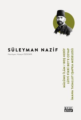 Malumu İlam - Boş Herif - Lütfi Fikri Bey - İmana Tasallut | Kule Kitap (İnce Kapak)