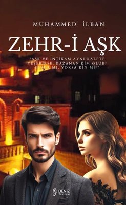 Zehr-i Aşk | Deniz Yayınevi (İnce Kapak)