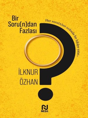 Bir Sorundan Fazlası | Nesil Yayınları (İnce Kapak)