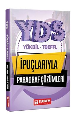 YDS YÖKDİL - TOEFL İpuçlarıyla Paragraf Çözümleri | Teorem Yayınları (İnce Kapak)