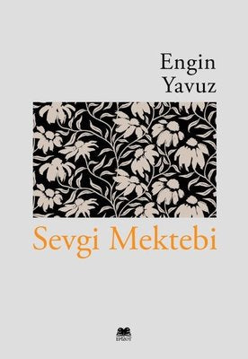Sevgi Mektebi | Epizot Yayınları (İnce Kapak)
