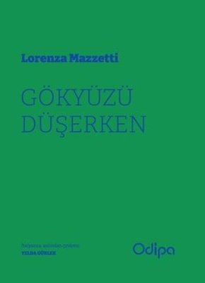Gökyüzü Düşerken | Odipa Yayınları (İnce Kapak)