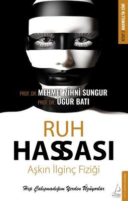 Ruh Hassası - Aşkın İlginç Fiziği | Destek Yayınları (İnce Kapak)