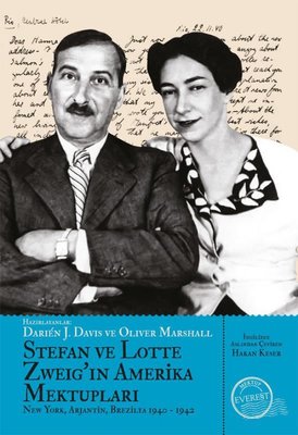 Stefan ve Lotte Zweig'ın Amerika Mektupları - New York Arjantin ve Brezilya 1940 - 1942 | Everest Yayınları (İnce Kapak)