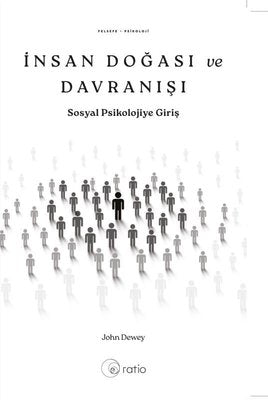 İnsan Doğası ve Davranışı - Sosyal Psikolojiye Giriş | Ratio Yayınları (İnce Kapak)