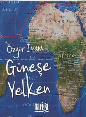 Güneşe Yelken | Naviga (İnce Kapak)