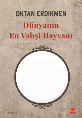 Dünyanın En Vahşi Hayvanı | Kırmızı Kedi (İnce Kapak)