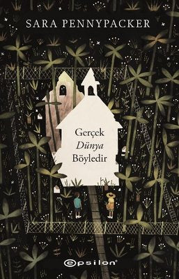 Gerçek Dünya Böyledir | Epsilon Yayınevi (İnce Kapak)