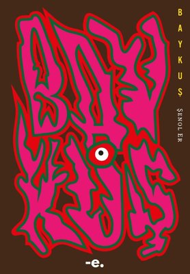 Baykuş | Ender Şeyler Yayınları (İnce Kapak)