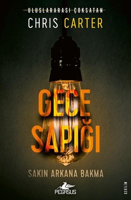 Gece Sapığı - Sakın Arkana Bakma | Pegasus (İnce Kapak)