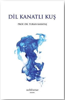 Dil Kanatlı Kuş | Muhit Kitap (İnce Kapak)