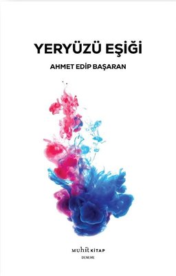 Yeryüzü Eşiği | Muhit Kitap (İnce Kapak)
