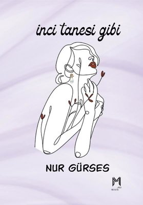 İnci Tanesi Gibi | Memento Mori Yayınları (İnce Kapak)