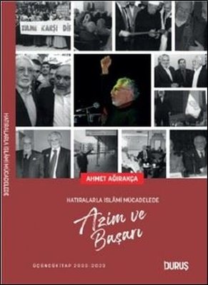 Azim ve Başarı - Hatıralarla İslami Mücadelede Üçüncü Kitap | Duruş Yayınları (İnce Kapak)