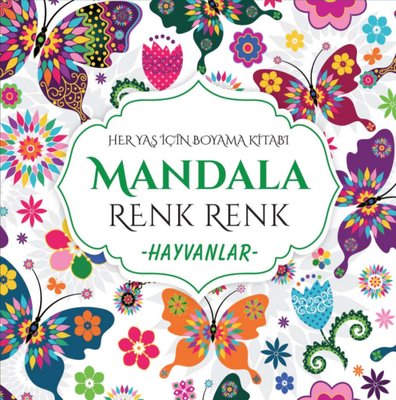 Mandala - Renk Renk Hayvanlar - Her Yaş İçin Boyama Kitabı | Evrensel İletişim Yayınları (İnce Kapak)
