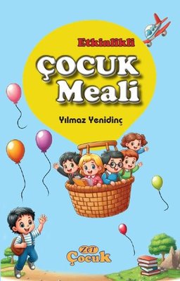 Etkinlikli Çocuk Meali | Zet Yayınları (İnce Kapak)