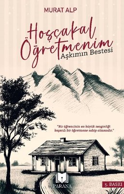 Hoşçakal Öğretmenim - Aşkımın Bestesi | Parana (İnce Kapak)