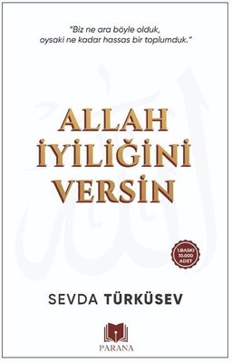 Allah İyiliğini Versin | Parana (İnce Kapak)
