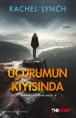 Uçurumun Kıyısında - Dedektif Kelly Porter Serisi 4 | The Kitap (İnce Kapak)