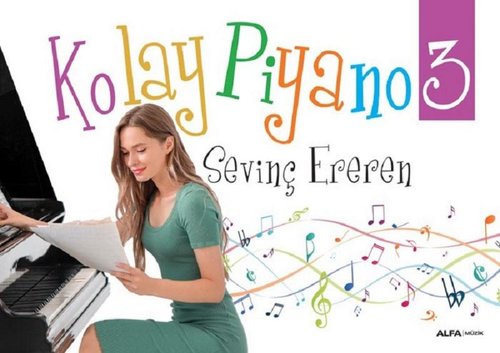 Kolay Piyano 3 | Alfa Yayıncılık (İnce Kapak)