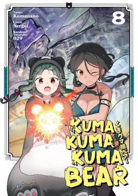 Kuma Kuma Kuma Bear - 8 | Kayıp Kıta Yayınları (İnce Kapak)