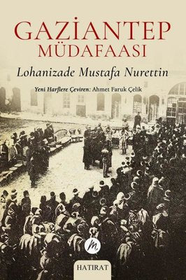 Gaziantep Müdafaası | Mahfel Yayıncılık (İnce Kapak)