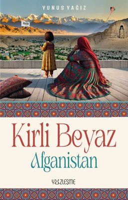 Kirli Beyaz - Afganistan | Yüzleşme (İnce Kapak)