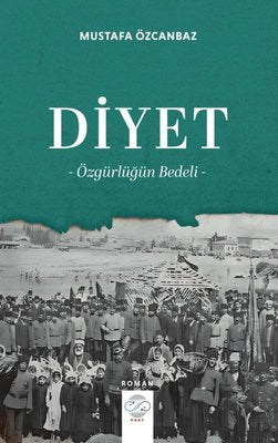 Diyet - Özgürlüğün Bedeli | Post Yayın (İnce Kapak)