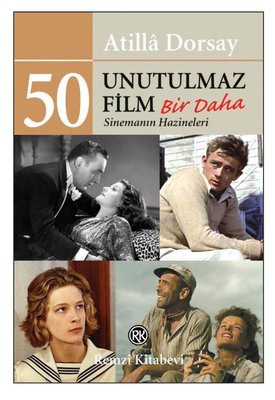 50 Unutulmaz Film - Bir Daha | Remzi Kitabevi (İnce Kapak)