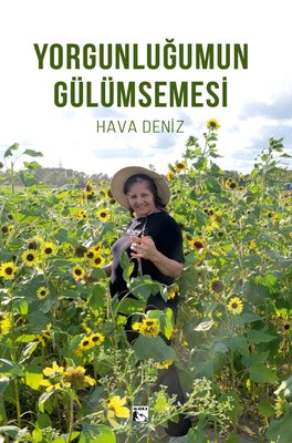 Yorgunluğumun Gülümsemesi | Alaska Yayınları (İnce Kapak)