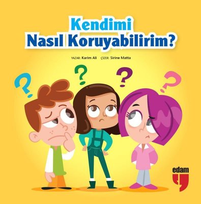 Kendimi Nasıl Koruyabilirim? | Edam (İnce Kapak)