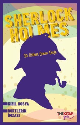 Sherlock Holmes: Kızıl Dosya - Dörtlerin İmzası | The Kitap Genç (İnce Kapak)