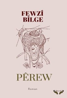 Perew | Bejing Yayınları (İnce Kapak)