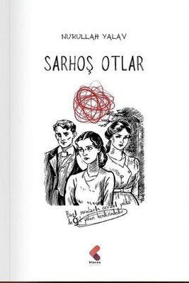 Sarhoş Otlar | Klaros Yayınları (İnce Kapak)