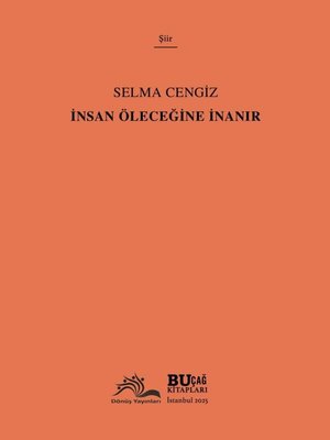 İnsan Öleceğine İnanır | Dönüş Yayınları (İnce Kapak)