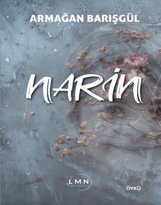 Narin | Liman Yayınevi (İnce Kapak)