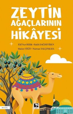 Zeytin Ağaçlarının Hikayesi | Çınaraltı Yayınları (İnce Kapak)