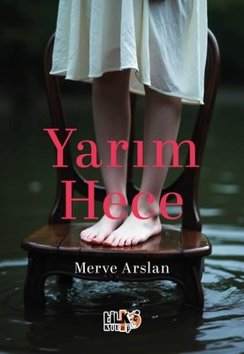 Yarım Hece | Tilki Kitap (İnce Kapak)
