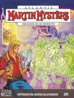 Martin Mystere sayı 241 - Hiperküpün Derinliklerinden | Lal (İnce Kapak)