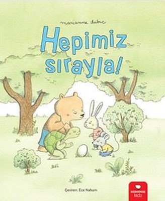 Hepimiz Sırayla! | Redhouse Kidz Yayınları (İnce Kapak)