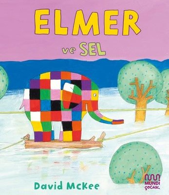 Elmer ve Sel | Mundi (İnce Kapak)