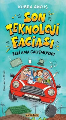 Son Teknoloji Faciası - Zeki Ama Çalışmıyor! | Carpediem Kitap (İnce Kapak)