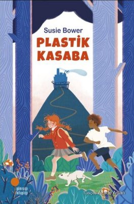 Plastik Kasaba | Günışığı Kitaplığı (İnce Kapak)