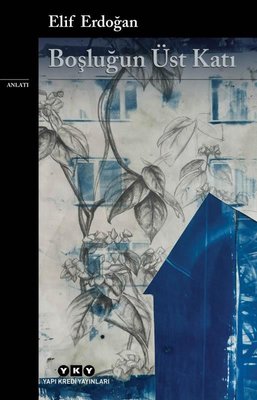 Boşluğun Üst Katı | Yapı Kredi Yayınları (İnce Kapak)