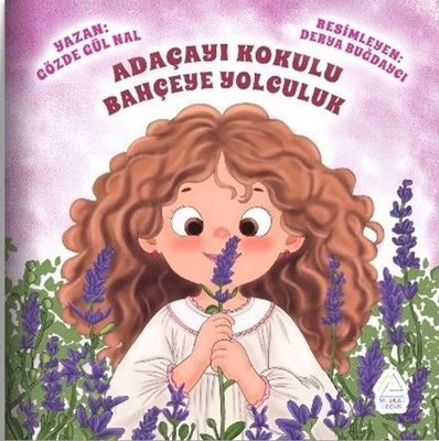 Adaçayı Kokulu Bahçeye Yolculuk | Mahlas Çocuk (İnce Kapak)
