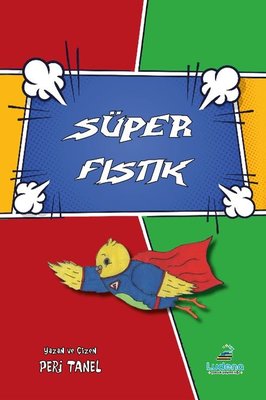 Süper Fıstık | Ludena Yayınları (İnce Kapak)