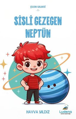 Sisli Gezegen Neptün | Ludena Yayınları (İnce Kapak)