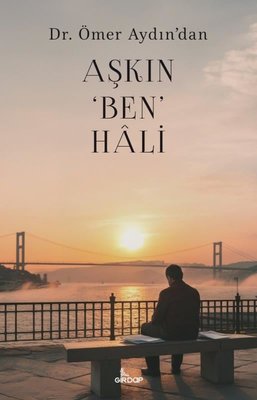 Aşkın Ben Hali | Girdap (İnce Kapak)