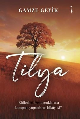Tilya | İkinci Adam Yayınları (İnce Kapak)